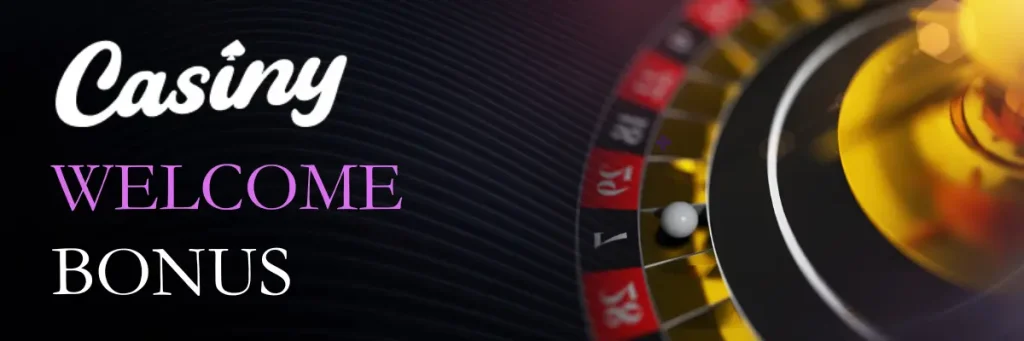 Casiny Casino Welcome Bonus